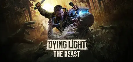 Play Dying Light The Beast